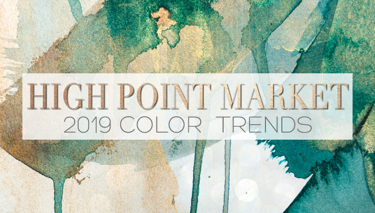High Point Market 2019 Color Trends